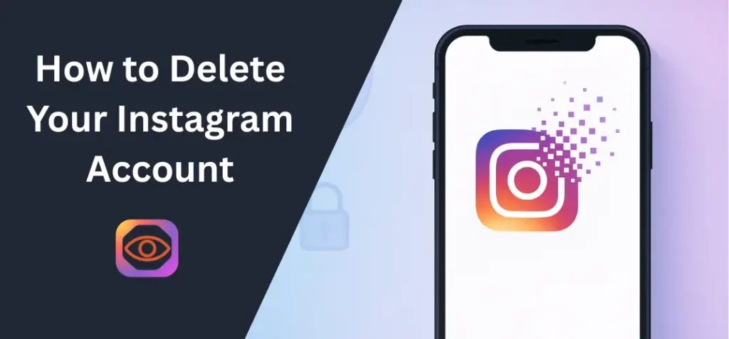 How to Delete Your Instagram Account